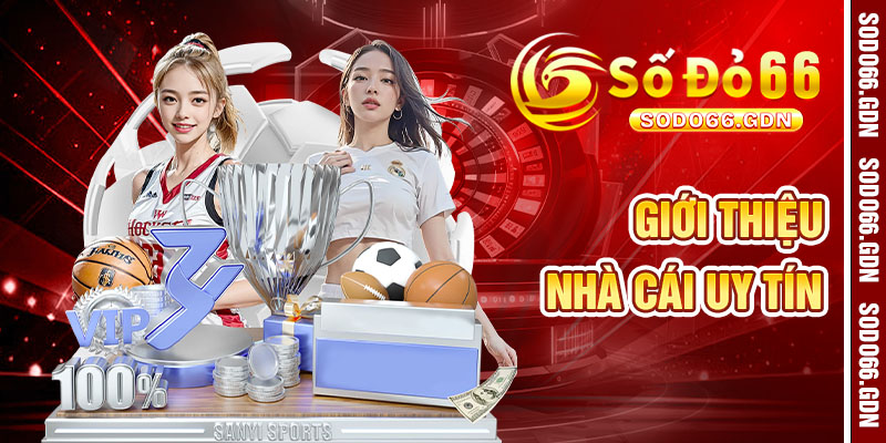 Hướng Dẫn Đăng Ký Sodo66 – Nhanh Chóng, An Toàn 5 Giới thiệu về nhà cái Sodo66