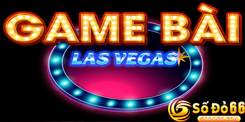 Thần Bài Vegas Sodo66 Là Gì?